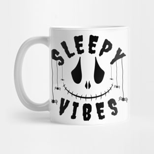 Sleepy Vibes Spooky Vibes - Halloween Sleep T Shirt Relaxed Halloween - Black Text Mug